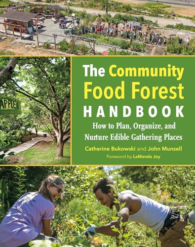 The Community Food Forest Handbook