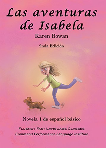 Las aventuras de Isabela (Spanish Edition)