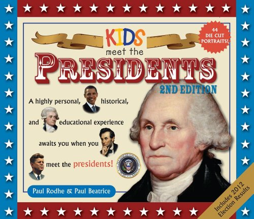 Kids Meet the Presidents