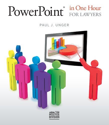 Powerpoint(R) in One Hour for Lawyers