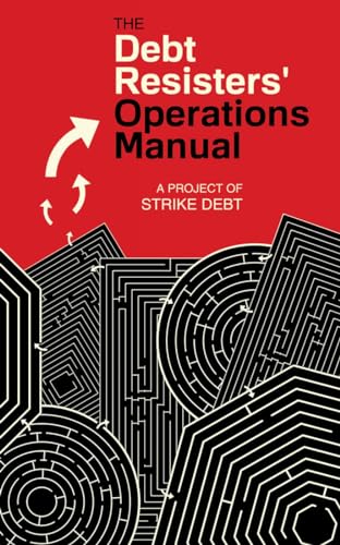 The Debt Resisters' Operations Manual