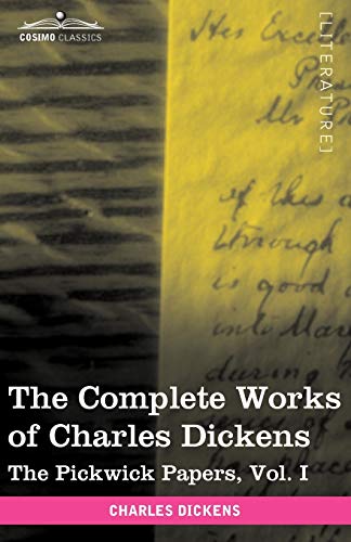 The Complete Works of Charles Dickens (in 30 Volumes, Illustrated)