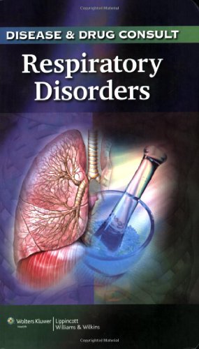 Disease and Drug Consult: Respiratory Disorders