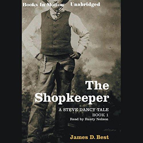 The Shopkeeper by James D. Best (Steve Dancy Series, Book 1) from Books In Motion.com