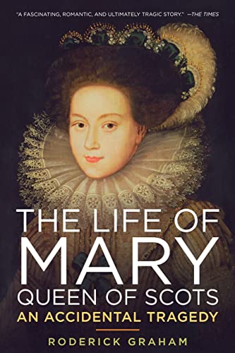 Life of Mary, Queen of Scots