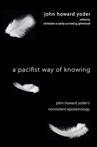 A Pacifist Way of Knowing