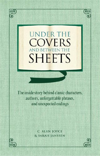 Under the Covers and Between the Sheets