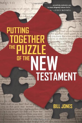 Putting Together the Puzzle of the New Testament