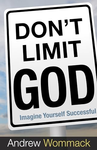 Don't Limit God