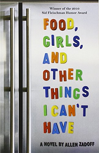 Food, Girls, and Other Things I Can't Have