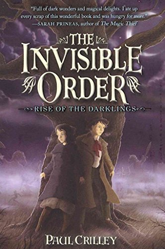 The Invisible Order, Book One: Rise of the Darklings
