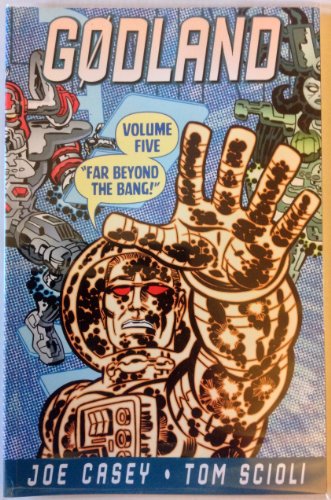 Godland Volume 5: Far Beyond The Bang
