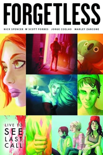 Forgetless: Live to See the Last Call (New Edition)