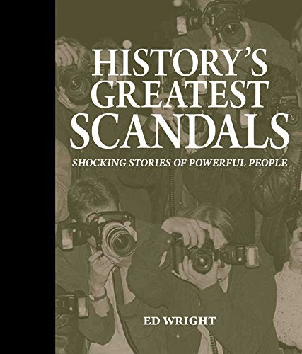 History's Greatest Scandals