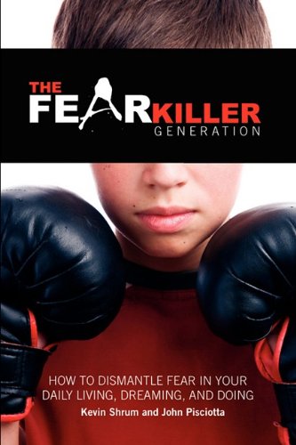 The Fear Killer Generation
