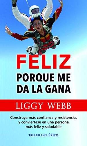 Feliz porque me da la gana