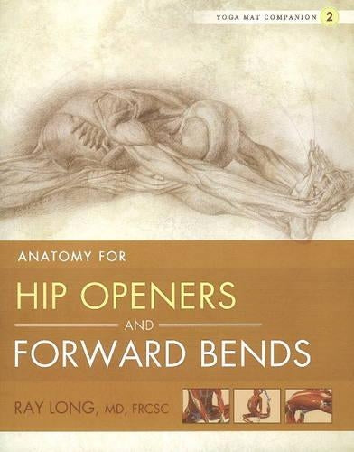 Yoga Mat Companion 2: Hip Openers & Forward Bends