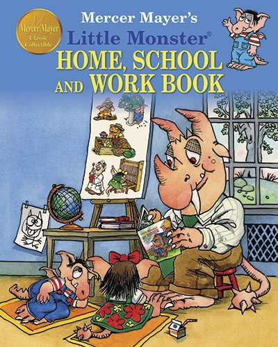 Mercer Mayer's Little Monster Home School & Work Book