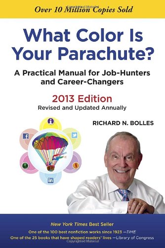 What Color Is Your Parachute? 2013