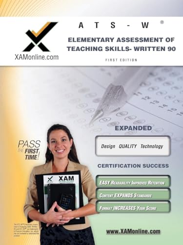 NYSTCE Ats-W Elementary Assessment of Teaching Skills - Written 90 Teacher Certification Test Prep Study Guide