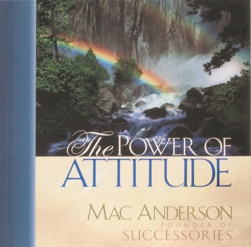 The Power of Attitude
