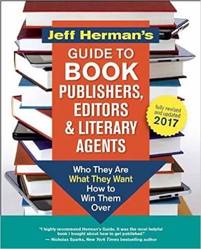 Jeff Herman's Guide to Book Publishers, Editors and Literary Agents 2017 (?)