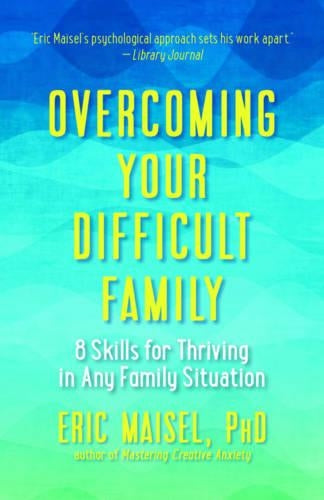 Overcoming Your Difficult Family