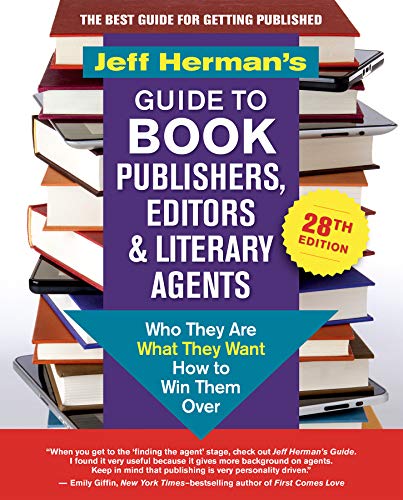 Jeff Herman's Guide to Book Publishers, Editors and Literary Agents 2019