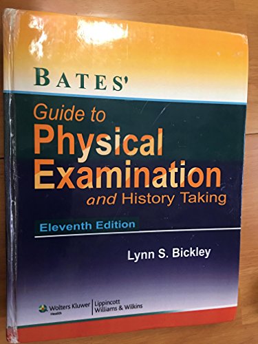 Bates' Guide to Physical Examination and History-Taking with Access Code