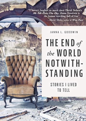 The End of the World Notwithstanding