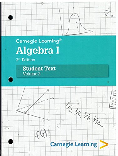 Carnegie Learning, Algebra 1, 4th Edition, Student Text, Volume 2