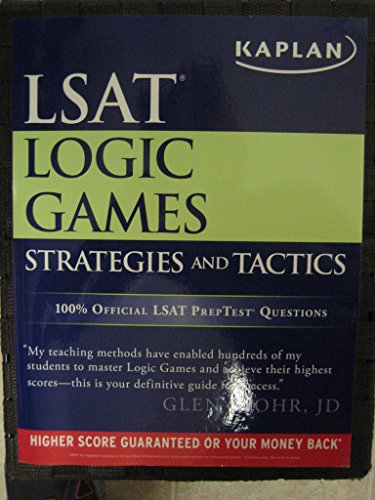 Kaplan LSAT Logic Games Strategies and Tactics