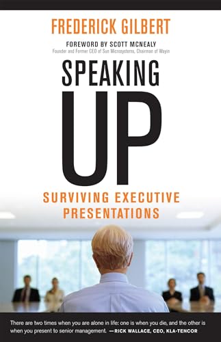 Speaking Up; Surviving Executive Presentations