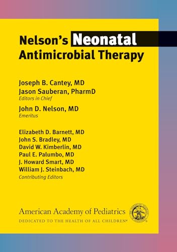 Nelson's Neonatal Antimicrobial Therapy