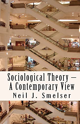 Sociological Theory - A Contemporary View