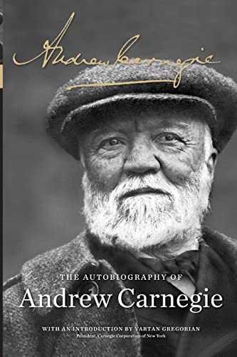 The Autobiography of Andrew Carnegie