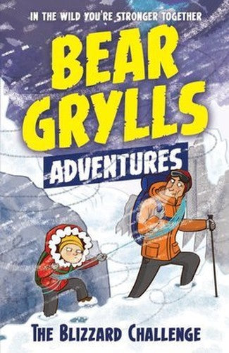 Bear Grylls Adventures The Blizzard Challenge Usborne Books