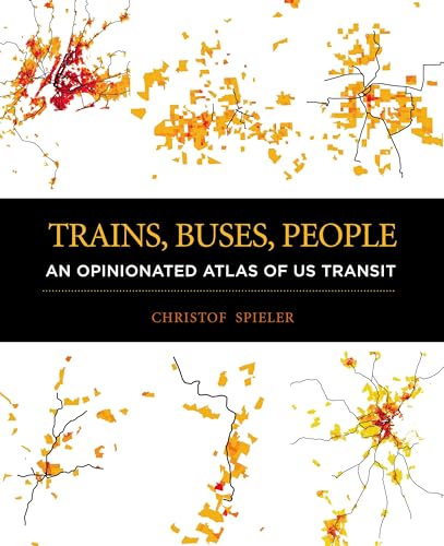Trains, Buses, People