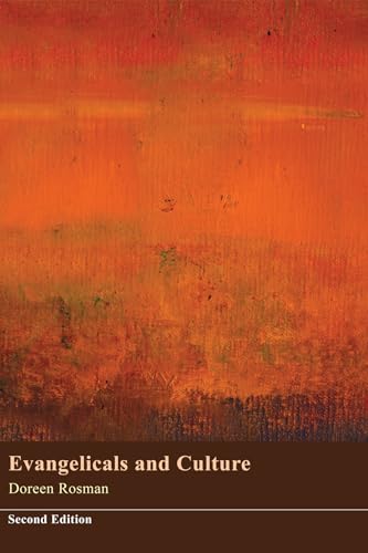 Evangelicals and Culture