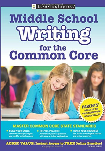Middle School Writing for the Common Core