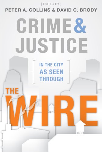 Crime and Justice in the City as Seen Through the Wire