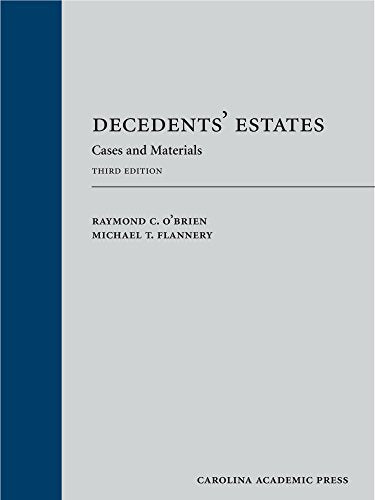 Decedents' Estates: Cases and Materials