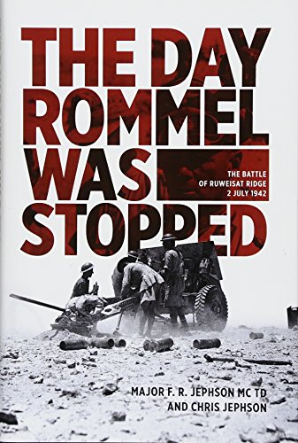 The Day Rommel Was Stopped