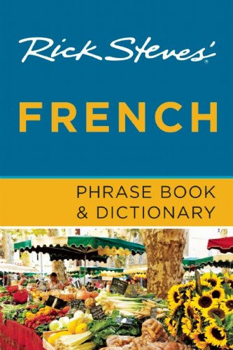Rick Steves French Phrase Book & Dictionary (Seventh Edition)