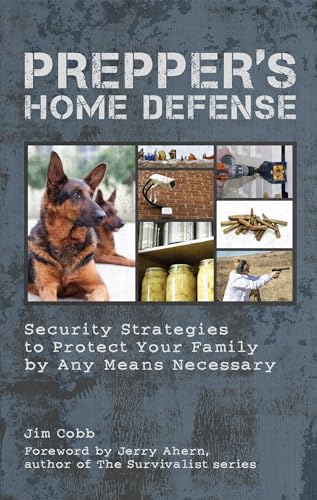 Prepper's Home Defense