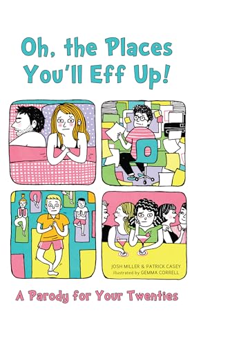 Oh, the Places You'll Eff Up