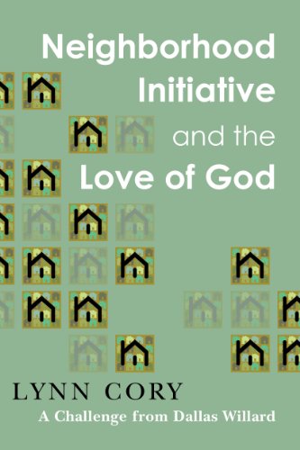 Neighborhood Initiative and the Love of God