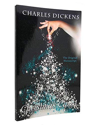 A Chrismas Carol - The Original Manuscript