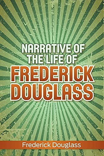 Narrative of the Life of Frederick Douglass