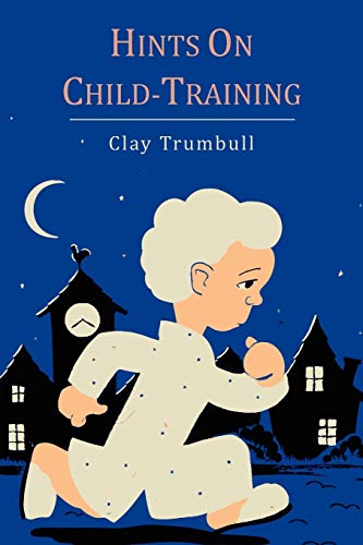 Hints on Child-Training